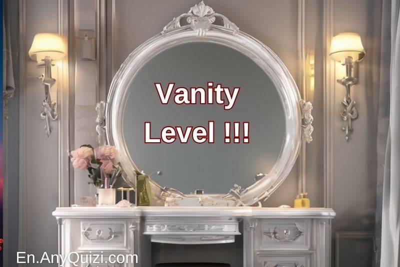 Discover Your Vanity Level with This Fun Personality Test