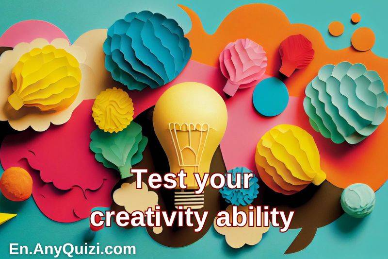 Test your creativity ability  - AnyQuizi