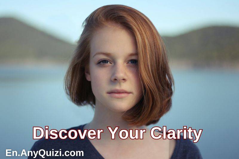 Clear Personality Test - Discover Your Clarity  - AnyQuizi