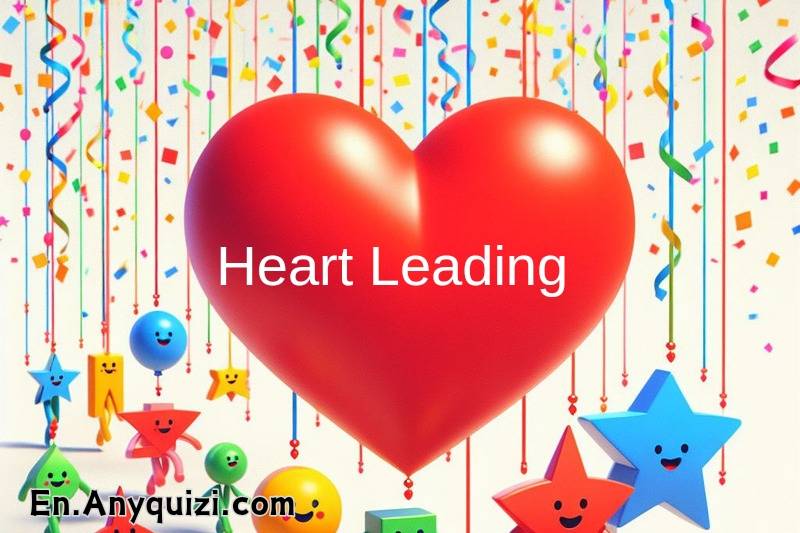 Where Is Your Heart Leading You? Take the Test!