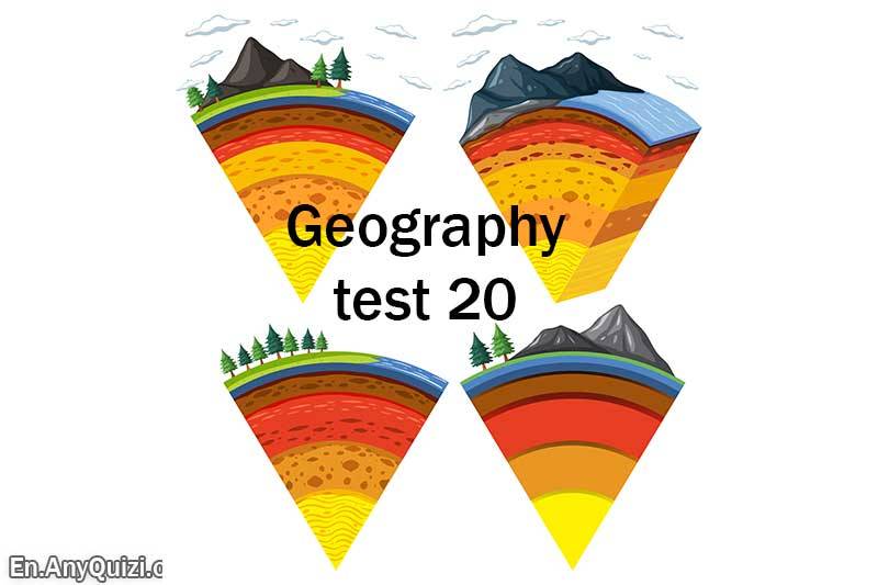 Test Your Geographic Knowledge 20  - AnyQuizi