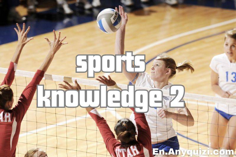 Test Your Sports Knowledge 2 - Unique and Rare Sports Information  - AnyQuizi