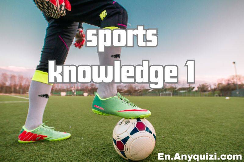 Test Your Sports Knowledge - Football Quiz  - AnyQuizi