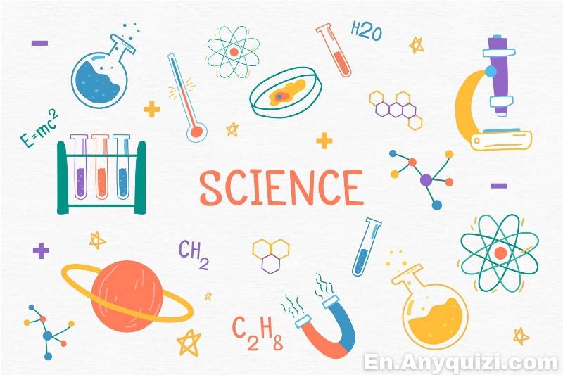 Science Test 3 - Challenging Scientific Puzzles - AnyQuizi