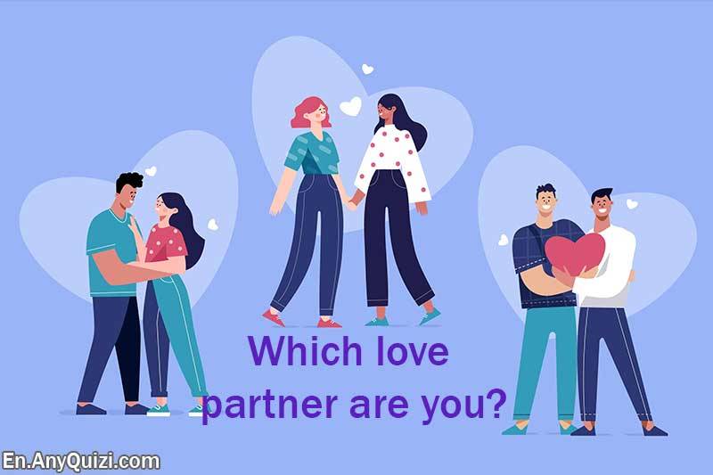 Which love partner are you?