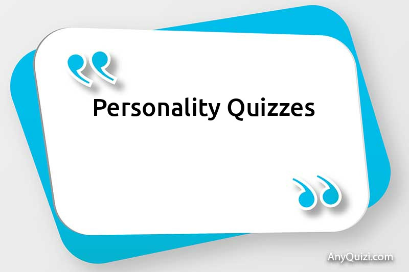 Personality Quizzes