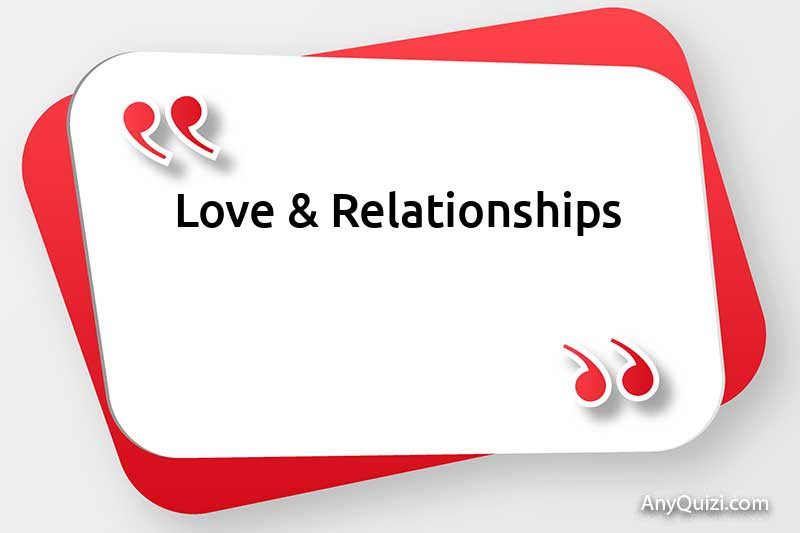 Love & Relationships