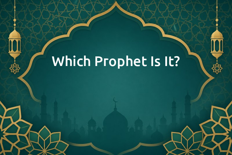 Which Prophet Is It?